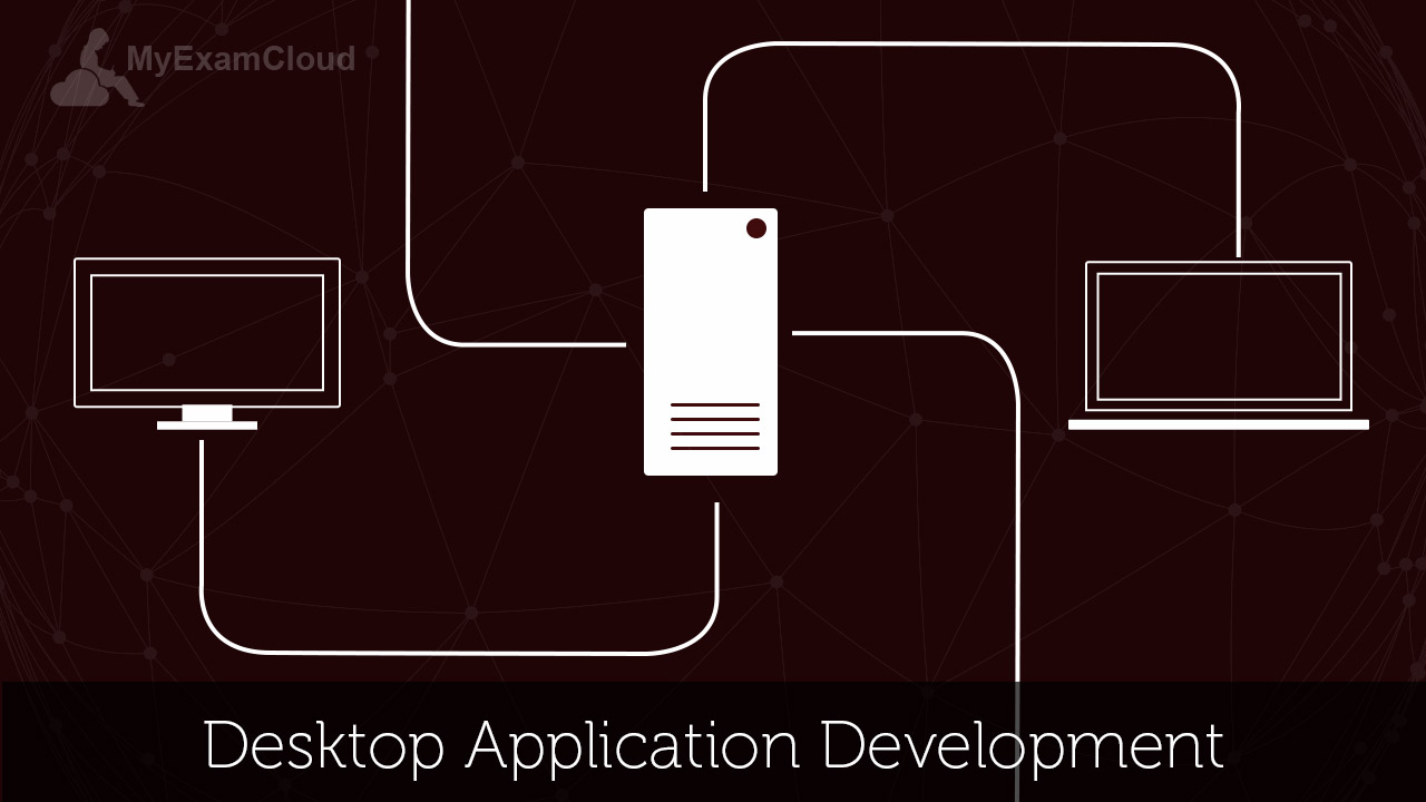 Desktop Application Development