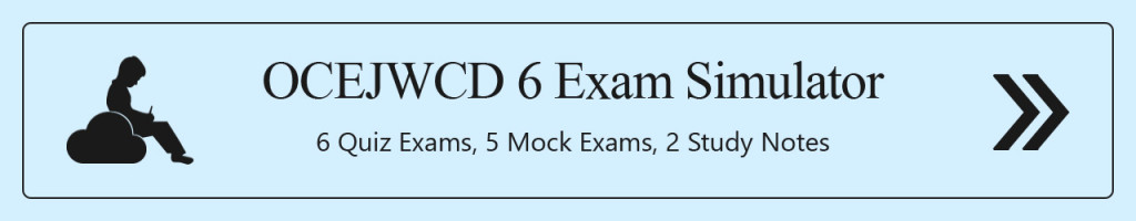 OCEJWCD 6 Exam Simulator