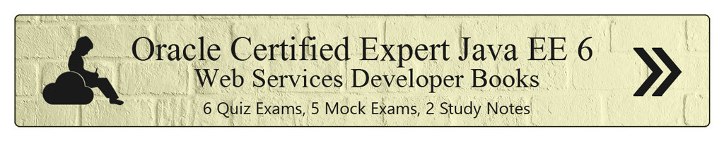 MyExamCloud Oracle Certified Expert Java EE 6 Web Services Developer Books