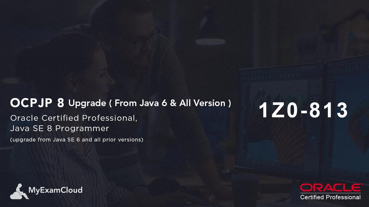 OCPJP 8 (upgrade from Java SE 6) Java Certification